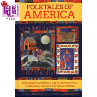 海外直订Folktales of America: Stockings of Buttermilk, and Other Traditional Stories fro 美国民间故事:白脱牛奶长袜