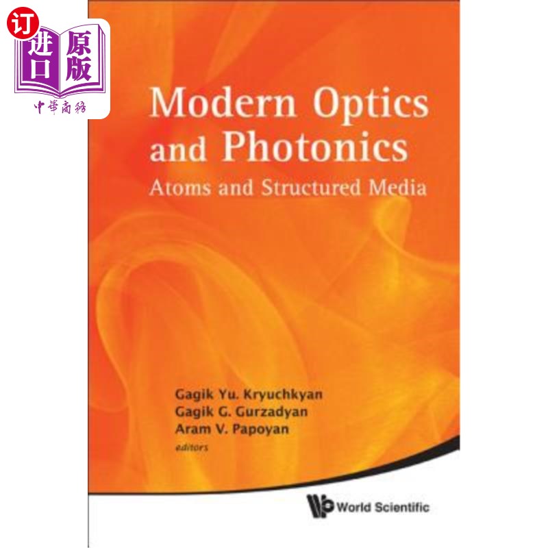 海外直订Modern Optics and Photonics: Atoms and Structured Media 现代光学与光子学：原子与结构介质