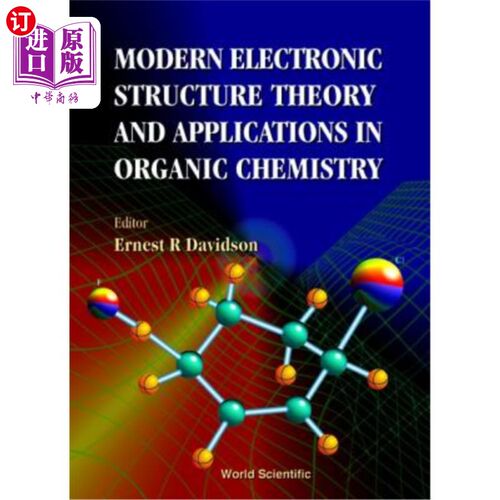 海外直订Modern Electronic Structure Theory and Applications in Organic Chemistry 现代电子结构理论及其在有机化学中的