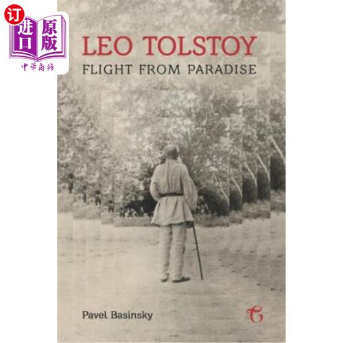 海外直订Leo Tolstoy - Flight from Paradise 利奥·托尔斯泰-从天堂起飞