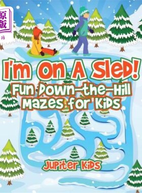 海外直订I'm On A Sled! Fun Down-the-Hill Mazes for Kids 我在雪橇上!儿童下山迷宫