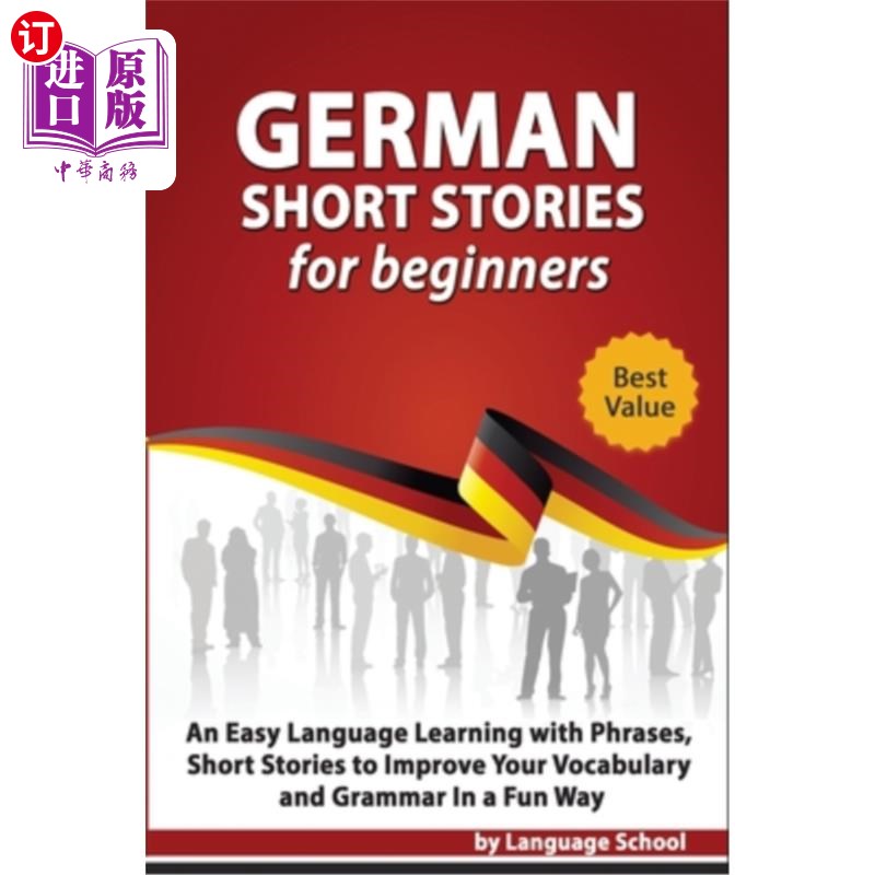 海外直订German Short Stories for Beginners: Easy Language Learning with Phrases and Shor 初级德语短篇小说:通过短语