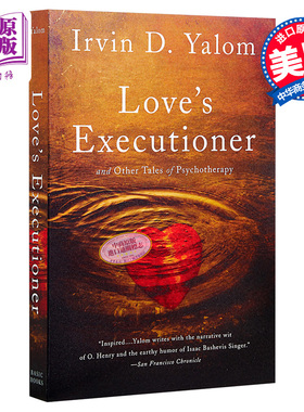 爱情刽子手 豆瓣高分 英文原版 Love s Executioner 经典 心理学 治疗 欧文 亚龙 Irvin D Yalom【中商原版】