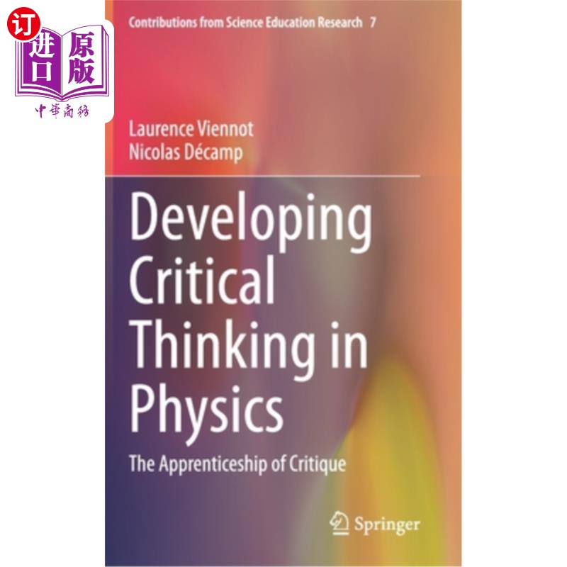 海外直订Developing Critical Thinking in Physics: The Apprenticeship of Critique 发展物理学中的批判性思维:批判的学徒