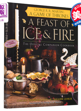 冰与火之歌的盛宴：官方食谱 英文原版 A Feast of Ice and Fire: The Official Game of Thrones Companion Cookbook Bantam