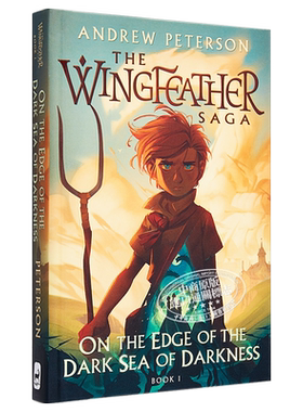 羽翼传奇1 英文原版 The Wingfeather Saga 1 On the Edge of the Dark Sea of Darkness Andrew Peterson【中商原版】