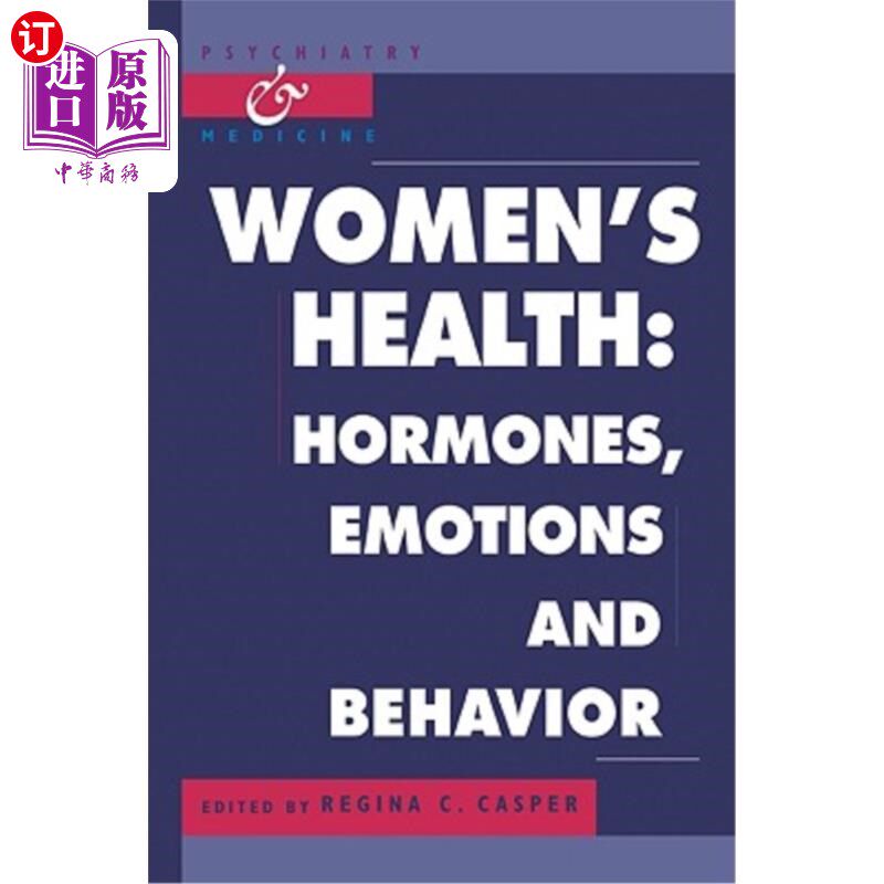 海外直订医药图书Women's Health: Hormones, Emotions and Behavior 《女性健康:荷尔蒙、情绪和行为》
