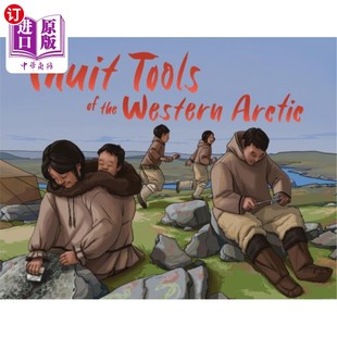 the Western 北极西部因纽特人工具：英文版 Tools Edition English 海外直订Inuit Arctic