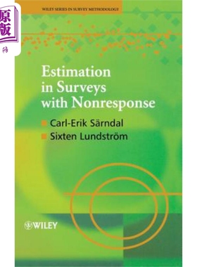 现货 无响应调查评估 Estimation in Surveys with Nonresponse 英文原版 Carl-Erik Srndal 中商原版