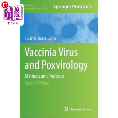 海外直订医药图书Vaccinia Virus and Poxvirology: Methods and Protocols 牛痘病毒和痘病毒学:方法和协议