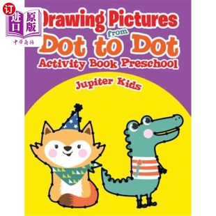 海外直订Drawing Pictures from Dot to Dot: Activity Book Preschool 从一个点到另一个点画图：活动手册