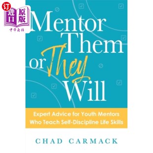 Self Expert Will 海外直订Mentor for Teach Discipl Who They Mentors Youth 或者他们会：教授 指导他们 Advice Them