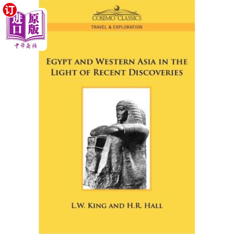 海外直订Egypt and Western Asia in the Light of Recent Discoveries 埃及与西亚的最新发现