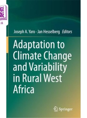 海外直订Adaptation to Climate Change and Variability in Rural West Africa 西非农村地区对气候变化和变化的适应