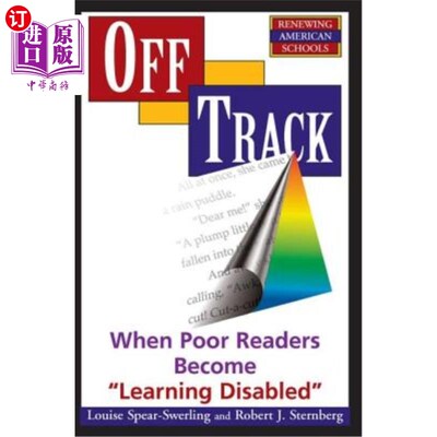 海外直订Off Track: When Poor Readers Become Learning Disabled 偏离轨道:当贫穷的读者成为学习障碍