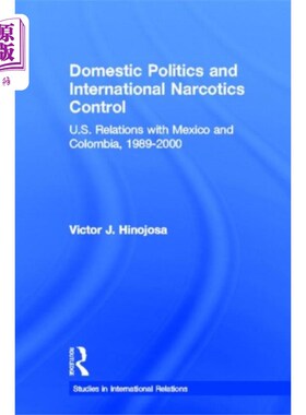 海外直订Domestic Politics and International Narcotics Co... 国内政治和国际麻醉品管制