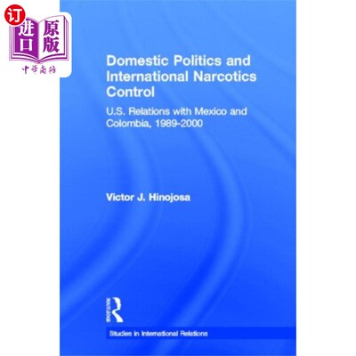海外直订Domestic Politics and International Narcotics Co... 国内政治和国际麻醉品管制