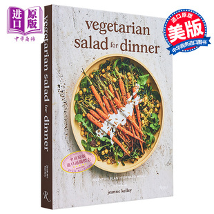 蔬菜餐 中商原版 英文原版 晚餐素食沙拉 有创意 Jeanne Salad Vegetarian 食谱 现货 for Kelley Dinner