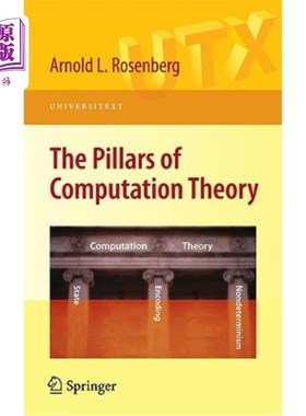 海外直订The Pillars of Computation Theory: State, Encoding, Nondeterminism 计算理论的支柱：状态、编码、不确定性