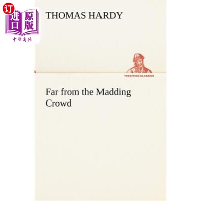 海外直订Far from the Madding Crowd 远离疯狂的人群