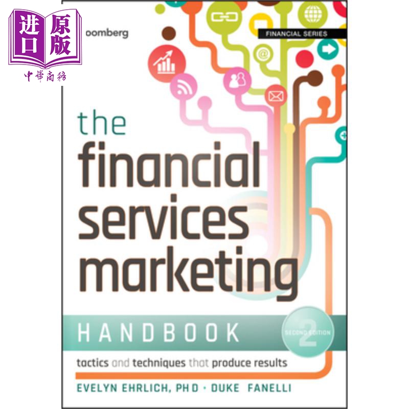 现货 金融服务营销手册 产生效果的战术和技术 第2版 Financial Services Mktg 英文原版 Evelyn Ehrlich 中商原版