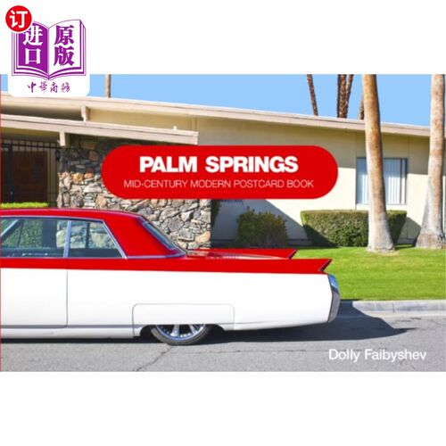 海外直订Palm Springs: Mid-Century Modern Ptcard Book 棕榈泉:中世纪现代Ptcard书