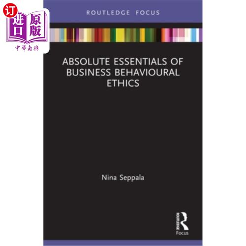 海外直订Absolute Essentials of Business Behavioural Ethics 商业行为伦理的绝对要素