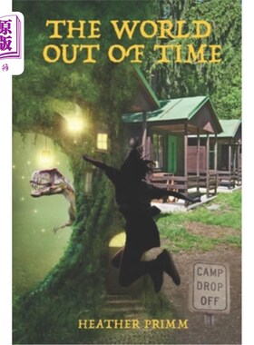 海外直订The World Out of Time: Annie's Adventures in Bibylonia, Book 2 《不合时宜的世界:安妮在比比洛尼亚的冒险》第