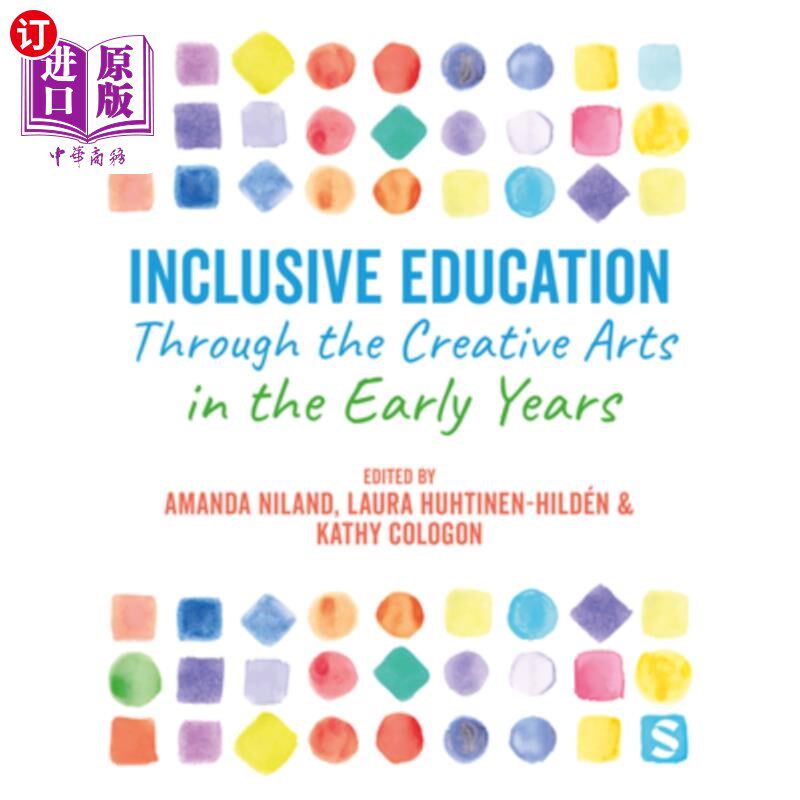 海外直订Inclusive Education Through the Creative Arts in the Early Years Inclusive Education Throug