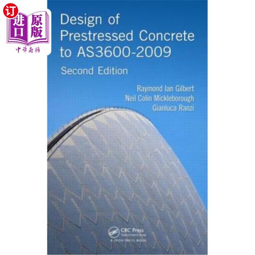 海外直订Design of Prestressed Concrete to As3600-2009 根据As3600-2009设计预应力混凝土