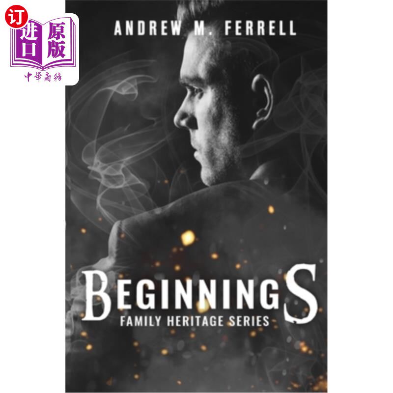 海外直订Beginnings: Family Heritage Volume 1 开端：家族遗产第1卷