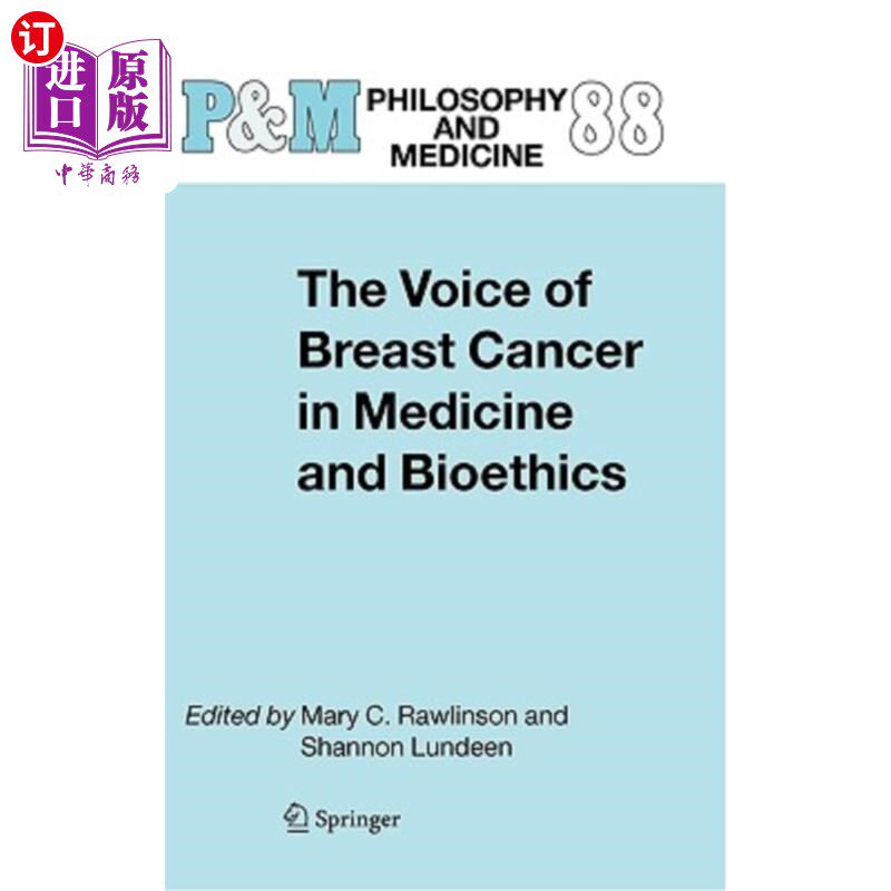 海外直订医药图书The Voice of Breast Cancer in Medicine and Bioethics 乳腺癌在医学和生物伦理学中的声音