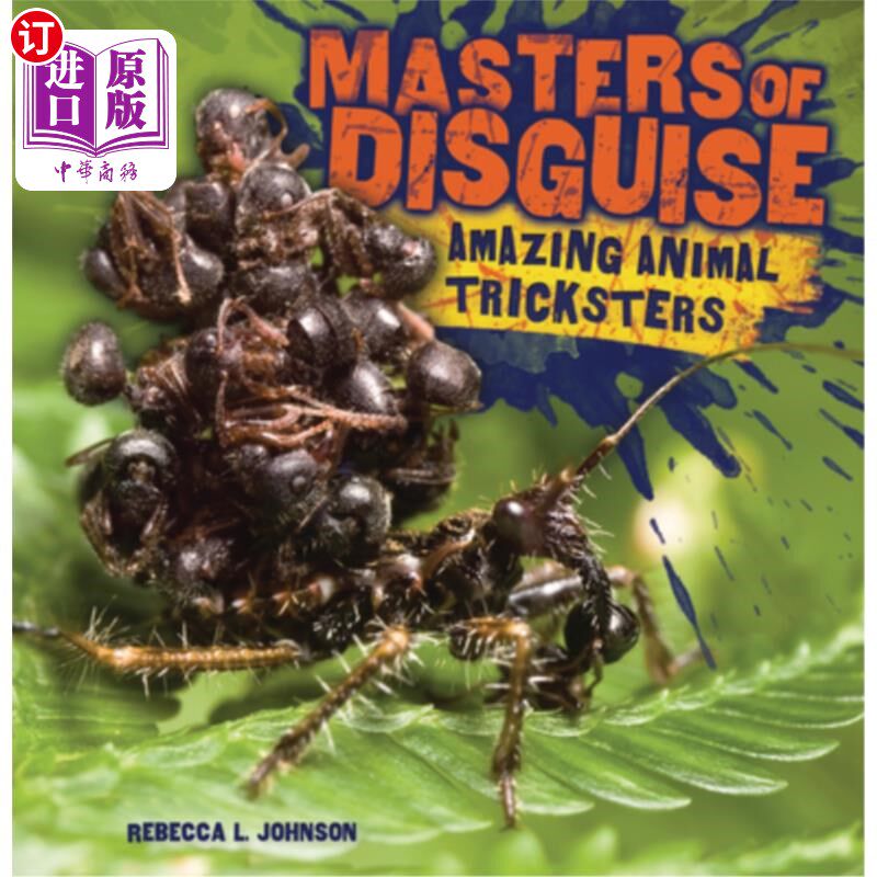 海外直订Masters of Disguise: Amazing Animal Tricksters 伪装大师:神奇的动物骗子