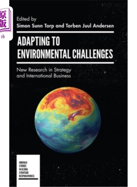 海外直订Adapting to Environmental Challenges: New Research in Strategy and International 适应环境挑战:战略与国际商