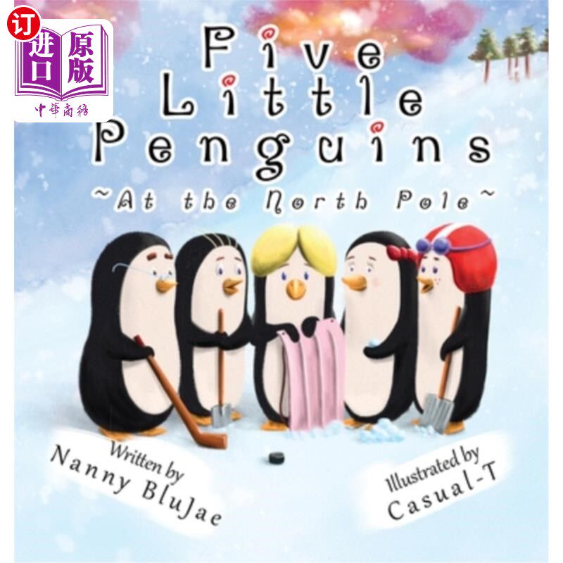 海外直订Five Little Penguins At the North Pole 五只小企鹅在北极