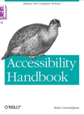 海外直订Accessibility Handbook: Making 508 Compliant Websites 无障碍手册:制作508个合规网站