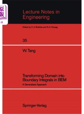 海外直订Transforming Domain Into Boundary Integrals in Bem: A Generalized Approach 边界元法中区域积分转化为边界积分