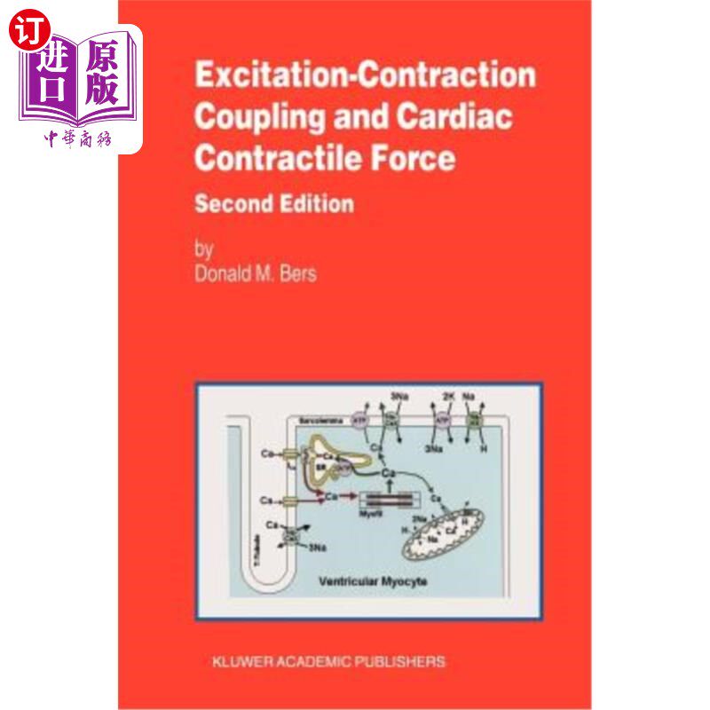 海外直订医药图书Excitation-Contraction Coupling and Cardiac Contractile Force 兴奋-收缩耦合与心脏收缩力