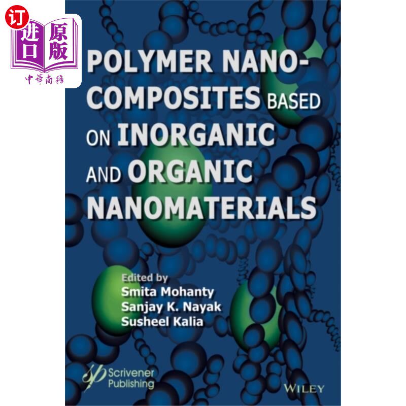 海外直订Polymer Nanocomposites based on Inorganic and Or... 基于无机和有机纳米材料的聚合物纳米复合材料