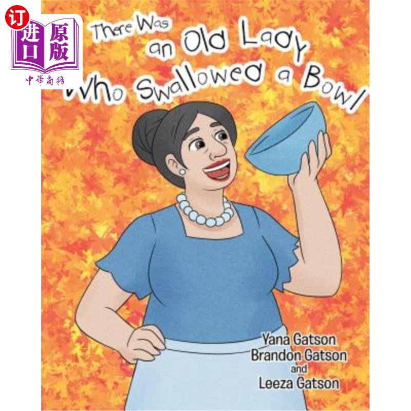 海外直订There Was an Old Lady Who Swallowed a Bowl 有位老太太吞了一个碗
