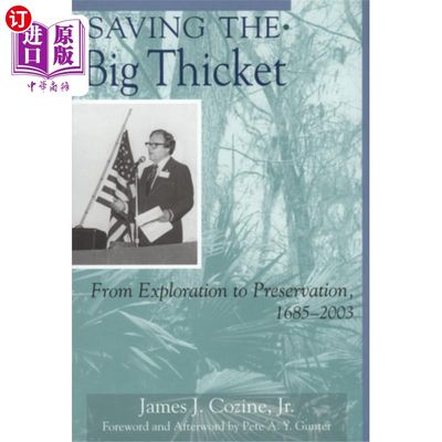 海外直订Saving the Big Thicket 拯救大灌木丛