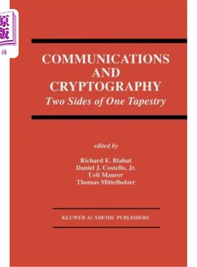 海外直订Communications and Cryptography: Two Sides of One Tapestry 通信与密码学:一个挂毯的两面