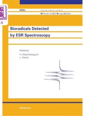 海外直订Bioradicals Detected by Esr Spectroscopy Esr光谱法检测生物自由基