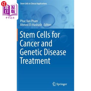 Cancer and 干细胞用于癌症和遗传疾病 Cells 治疗 Treatment for Disease 海外直订Stem Genetic