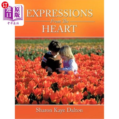 海外直订Expressions From The Heart 发自内心的表达