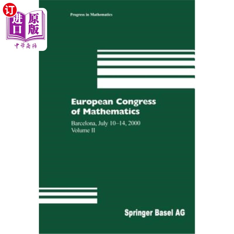 海外直订European Congress of Mathematics: Barcelona, July 10-14, 2000 Volume II 欧洲数学大会:巴塞罗那,2000年7月10-