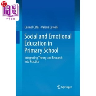 小学社会情感教育 Education School Primary Emotional Integrating 海外直订Social 理论研究 and Researc Theory