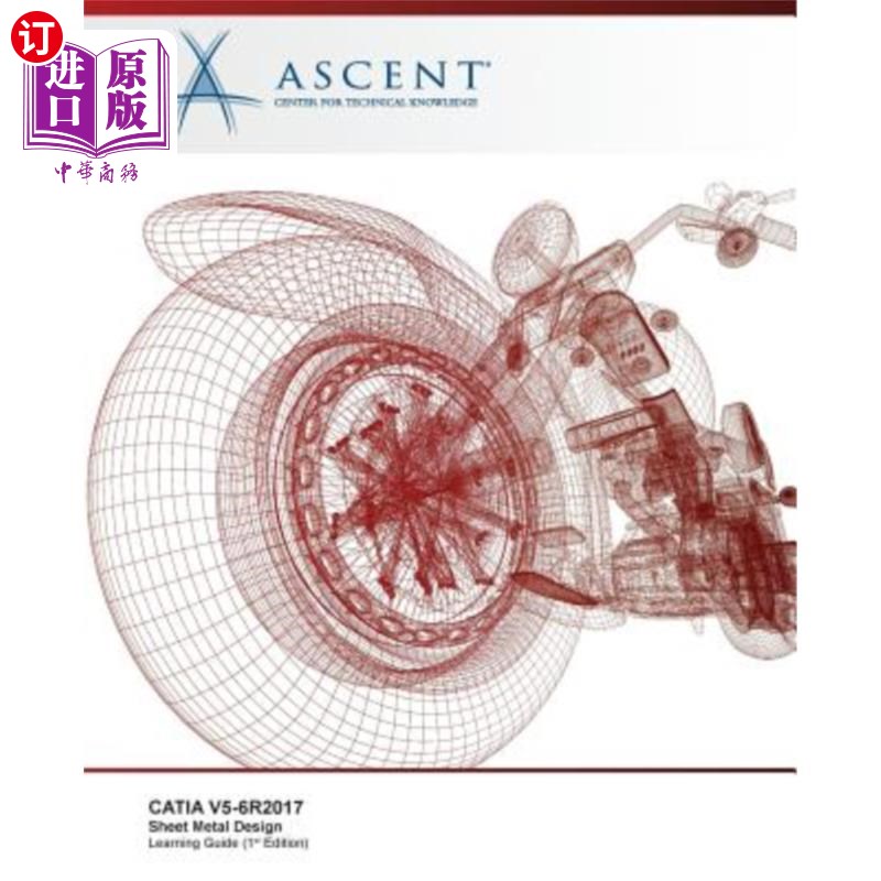 海外直订Catia V5-6r2017: Sheet Metal Design CATIA V5-6R2017：金属板设计