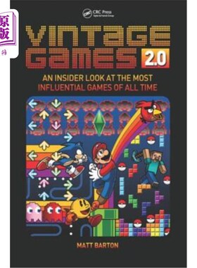 海外直订Vintage Games 2.0: An Insider Look at the Most Influential Games of All Time 复古游戏2.0:最具影响力游戏的内