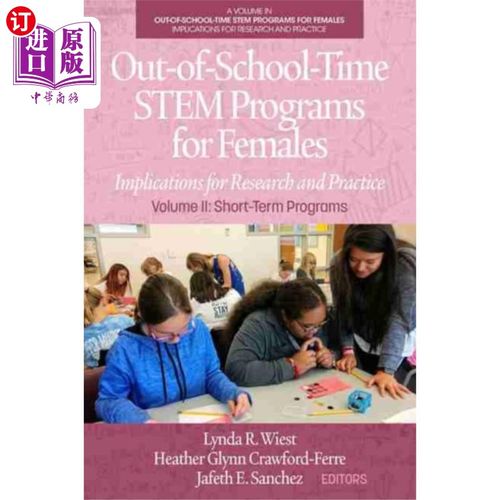 海外直订Out-of-School-Time STEM Programs for Females 校外女性STEM项目